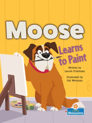 Elch lernt malen - Moose Learns to Paint