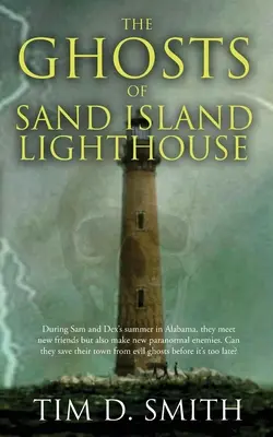 Die Geister des Sand Island Lighthouse - The Ghosts of Sand Island Lighthouse