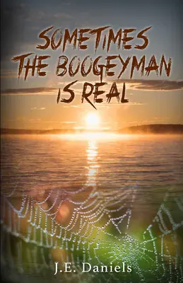 Manchmal ist der Boogeyman real - Sometimes the Boogeyman Is Real