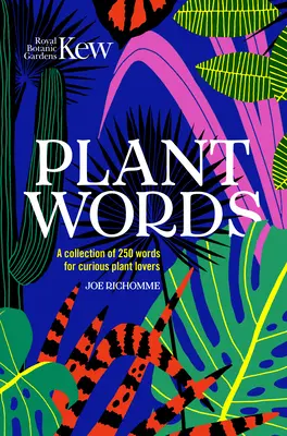 Pflanzenwörter: 250 Begriffe für Pflanzenliebhaber - Plant Words: 250 Terms for Plant Lovers