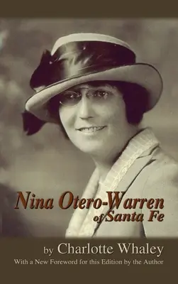 Nina Otero-Warren aus Santa Fe - Nina Otero-Warren of Santa Fe