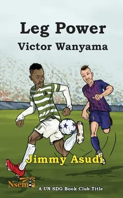 Kraft der Beine: Victor Wanyama - Leg Power: Victor Wanyama