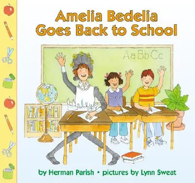 Amelia Bedelia geht wieder zur Schule - Amelia Bedelia Goes Back to School