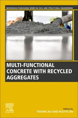 Multifunktionaler Beton mit wiederverwerteten Zuschlagsstoffen - Multi-Functional Concrete with Recycled Aggregates