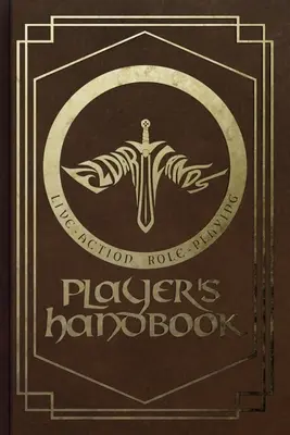 Eldarlands LARP Spielerhandbuch - Eldarlands LARP Player's Handbook