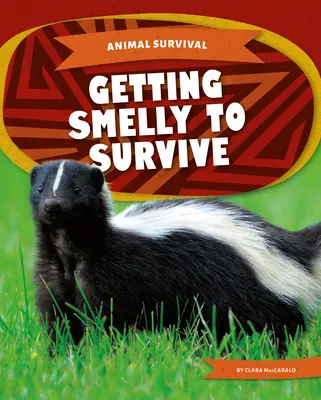 Stinken zum Überleben - Getting Smelly to Survive