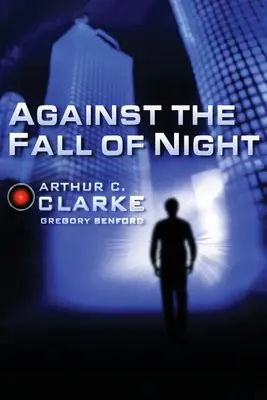 Gegen den Untergang der Nacht - Against the Fall of Night