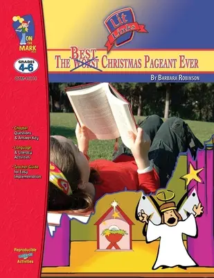 The Best Christmas Pageant Ever, von Barbara Robinson Lit Link Grades 4-6 - The Best Christmas Pageant Ever, by Barbara Robinson Lit Link Grades 4-6