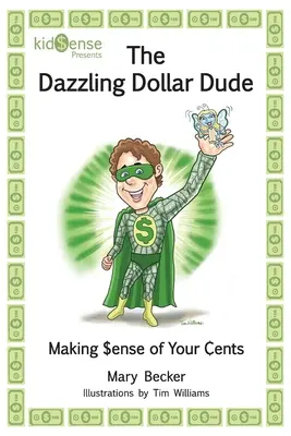 Der schillernde Dollar Dude - The Dazzling Dollar Dude