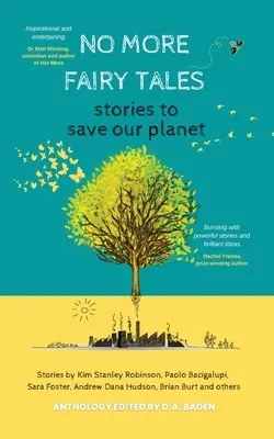 Keine Märchen mehr: Geschichten zur Rettung unseres Planeten - No More Fairy Tales: Stories to Save our Planet