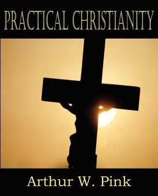 Praktisches Christentum - Practical Christianity