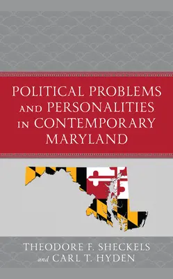 Politische Probleme und Persönlichkeiten im heutigen Maryland - Political Problems and Personalities in Contemporary Maryland
