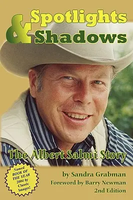 Scheinwerfer und Schatten: Die Geschichte von Albert Salmi - Spotlights & Shadows: The Albert Salmi Story