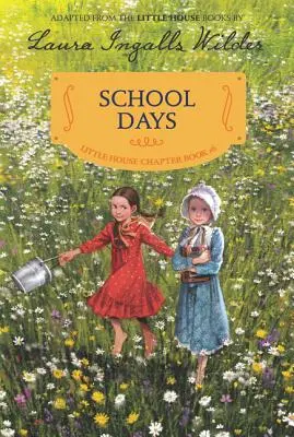 Schulzeit: Reillustrierte Ausgabe - School Days: Reillustrated Edition