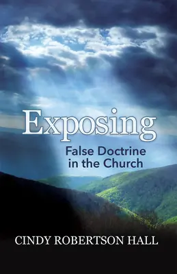 Entlarvung falscher Lehren in der Kirche - Exposing False Doctrine in the Church