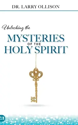 Die Geheimnisse des Heiligen Geistes entschlüsseln - Unlocking the Mysteries of the Holy Spirit