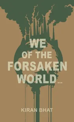 Wir von der verlassenen Welt... - we of the forsaken world...