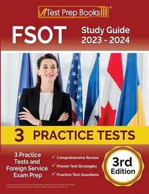FSOT Study Guide 2023 - 2024: 3 Übungstests und Prüfungsvorbereitung für den Auswärtigen Dienst [3rd Edition] - FSOT Study Guide 2023 - 2024: 3 Practice Tests and Foreign Service Exam Prep [3rd Edition]