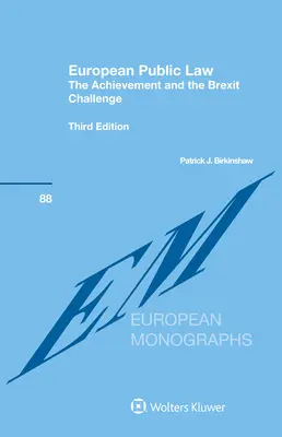 Europäisches öffentliches Recht: Die Errungenschaft und die Herausforderung des Brexit - European Public Law: The Achievement and the Brexit Challenge