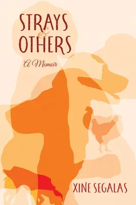 Xines Rudel von Streunern und anderen: Eine Erinnerung - Xine's Pack of Strays & Others: A Memoir