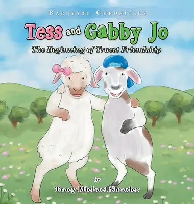 Tess und Gabby Jo: Der Beginn einer wahren Freundschaft - Tess and Gabby Jo: The Beginning of Truest Friendship