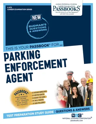 Parkwächter (C-572): Studienführer für Sparbücher - Parking Enforcement Agent (C-572): Passbooks Study Guide
