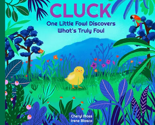 Cluck: Ein Huhn findet heraus, was wirklich faul ist - Cluck: One Fowl Finds Out What's Truly Foul