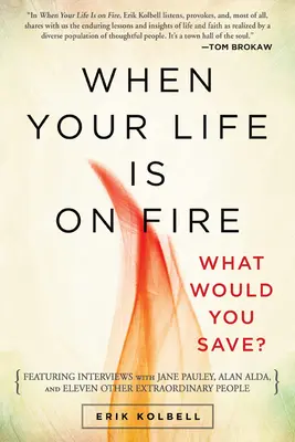 Wenn Ihr Leben in Flammen steht: Was würden Sie retten? - When Your Life Is on Fire: What Would You Save?