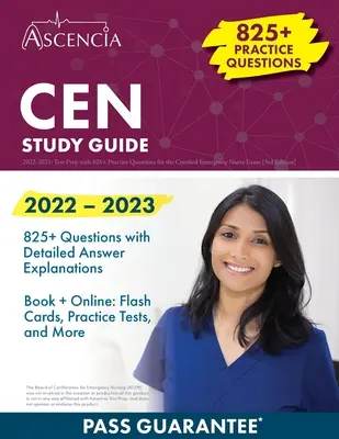 CEN Studienführer 2022-2023: Testvorbereitung mit 825+ Übungsfragen für das Certified Emergency Nurse Exam [3. Auflage] - CEN Study Guide 2022-2023: Test Prep with 825+ Practice Questions for the Certified Emergency Nurse Exam [3rd Edition]