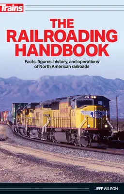 Das Handbuch für Eisenbahner - The Railroading Handbook