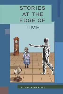 Geschichten am Rande der Zeit - Stories at the Edge of Time