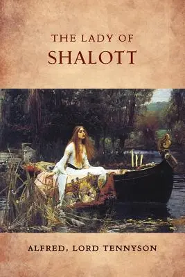 Die Dame von Shalott - The Lady of Shalott