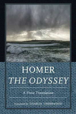 Homer die Odyssee: Eine Prosaübersetzung - Homer the Odyssey: A Prose Translation