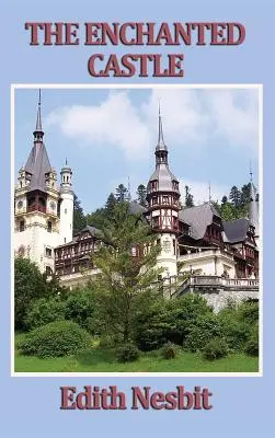 Das verzauberte Schloss - The Enchanted Castle