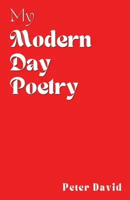 Meine moderne Poesie - My Modern Day Poetry