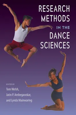 Forschungsmethoden in den Tanzwissenschaften - Research Methods in the Dance Sciences