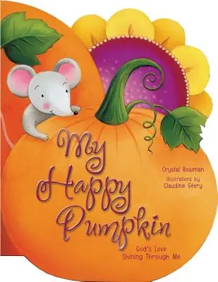 Mein glücklicher Kürbis: Gottes Liebe leuchtet durch mich - My Happy Pumpkin: God's Love Shining Through Me