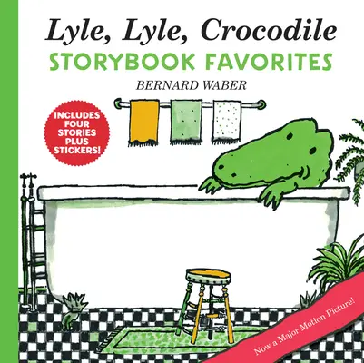 Lyle, Lyle, Crocodile Storybook Favorites: 4 komplette Bücher plus Sticker! - Lyle, Lyle, Crocodile Storybook Favorites: 4 Complete Books Plus Stickers!