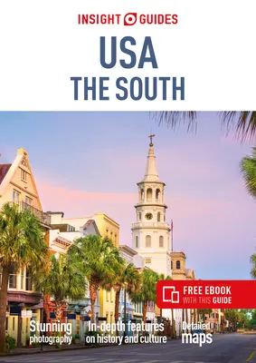 Insight Guides USA der Süden (Reiseführer mit kostenlosem Ebook) - Insight Guides USA the South (Travel Guide with Free Ebook)