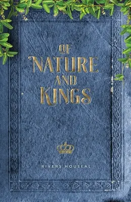 Von der Natur und den Königen - Of Nature and Kings