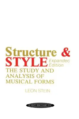 Struktur und Stil: Das Studium und die Analyse musikalischer Formen - Structure & Style: The Study and Analysis of Musical Forms