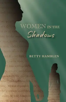 Frauen im Schatten - Women in the Shadows