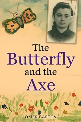 Der Schmetterling und die Axt - The Butterfly And The Axe