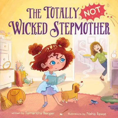 Die ganz und gar nicht böse Stiefmutter - The Totally Not Wicked Stepmother