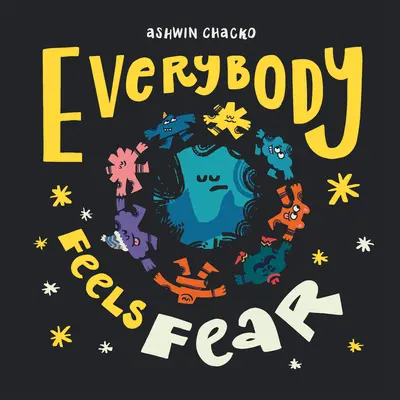 Jeder spürt die Angst - Everybody Feels Fear