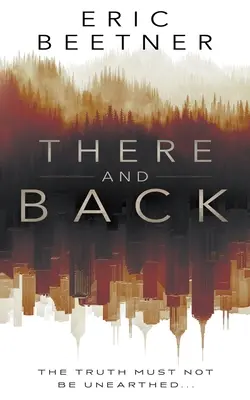 Hin und zurück: Ein spannender Thriller - There and Back: A Suspense Thriller