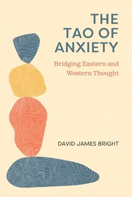 Das Tao der Angst: Eine Brücke zwischen östlichem und westlichem Gedankengut - The Tao of Anxiety: Bridging Eastern and Western Thought