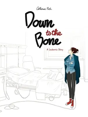 Bis auf die Knochen: Eine Leukämiegeschichte - Down to the Bone: A Leukemia Story