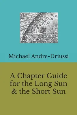 Ein Kapitelführer für die Lange Sonne & die Kurze Sonne - A Chapter Guide for the Long Sun & the Short Sun