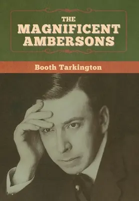 Die glorreichen Ambersons - The Magnificent Ambersons